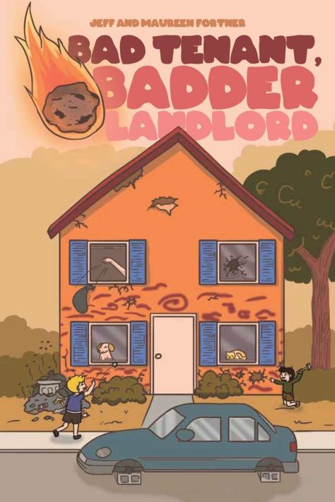 bad tenant badder landlord